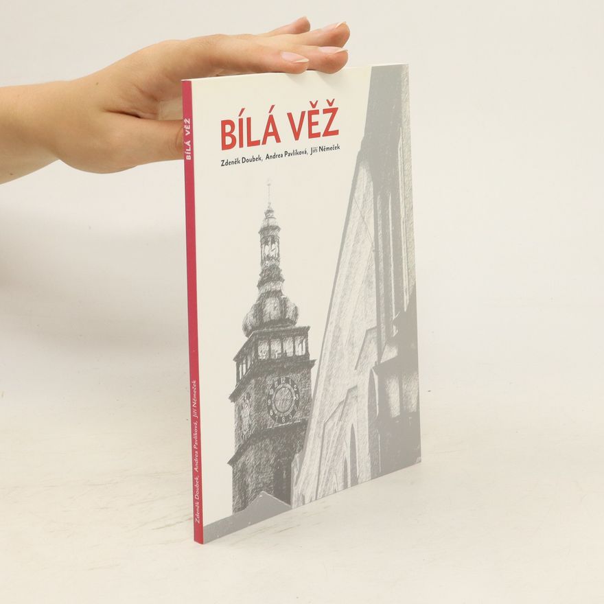 Jiří Němeček Bílá věž