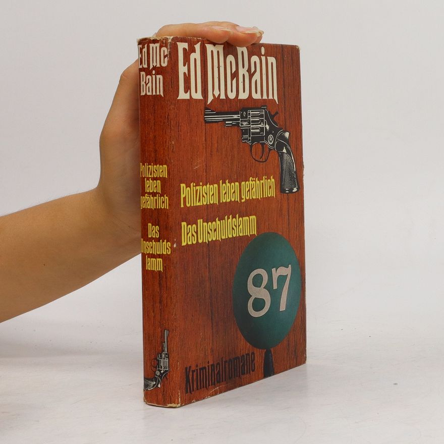 Ed McBain Polizisten leben gefährlich.Das Unschuldslamm