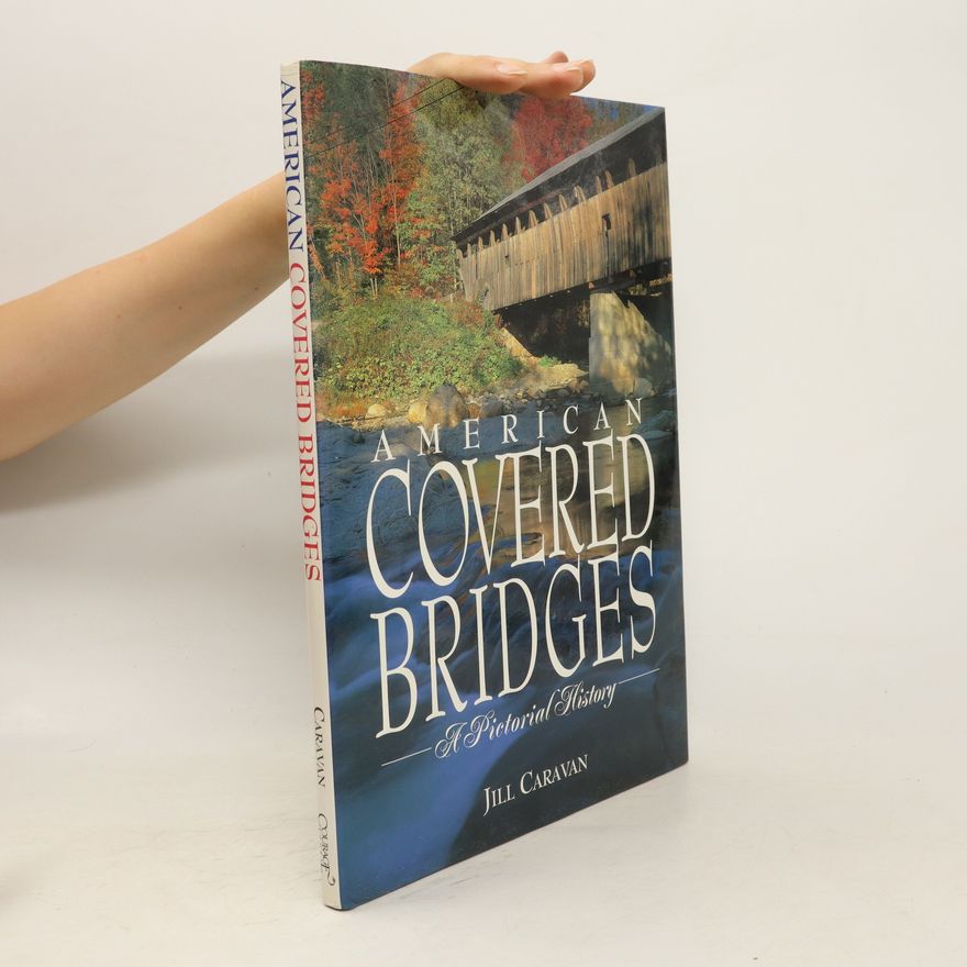 Jill Caravan American Covered Bridges