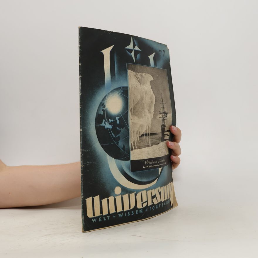 Autorenkollektiv Universum. Welt + Wissen + Fortschritt. Heft 7. 5/1946