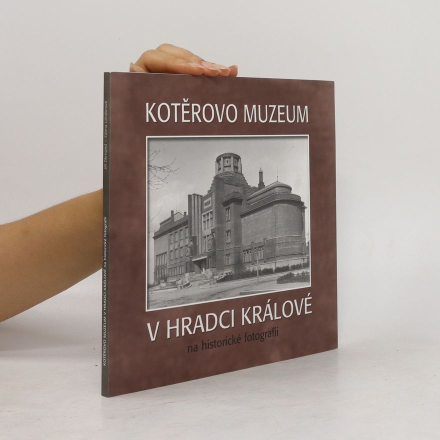 Zdena Lenderová Kotěrovo muzeum v Hradci Králové na historické fotografii