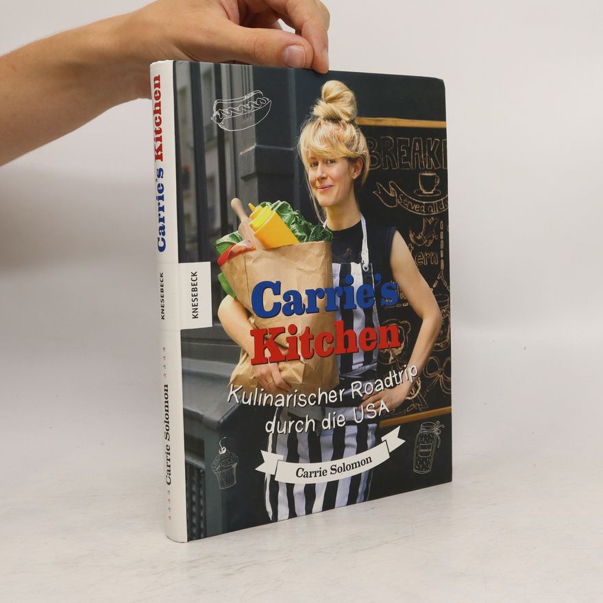 Carrie Solomon Carrie's kitchen