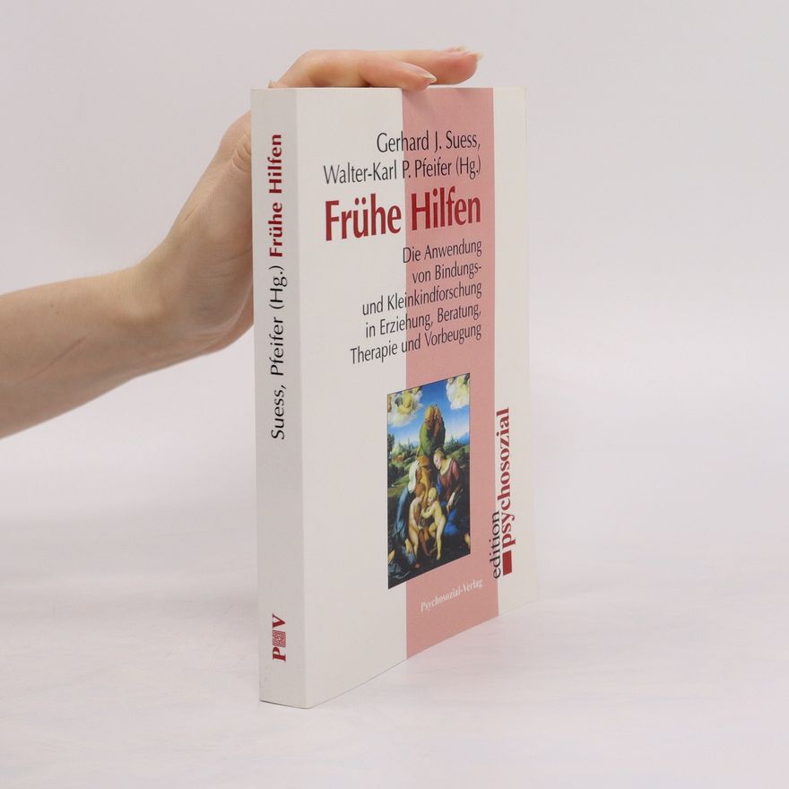 Gerhard J. Suess Frühe Hilfen