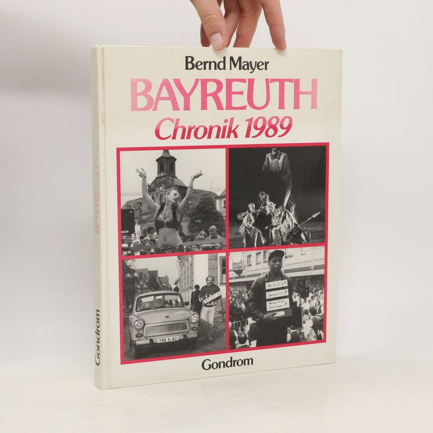 Bernd Mayer Bayreuth Chronik 1989