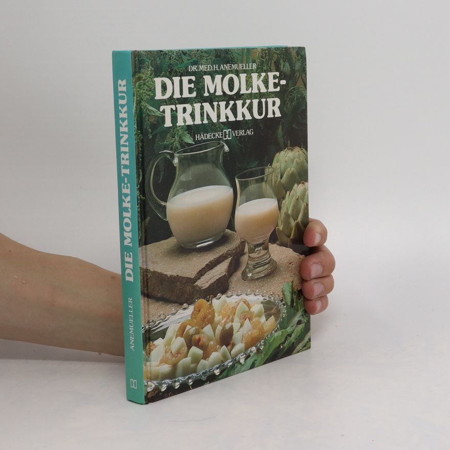 Helmut Anemueller Die Molke-Trinkkur