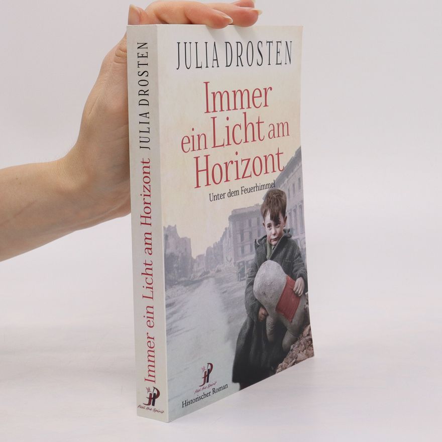 Julia Drosten Immer ein Licht am Horizont