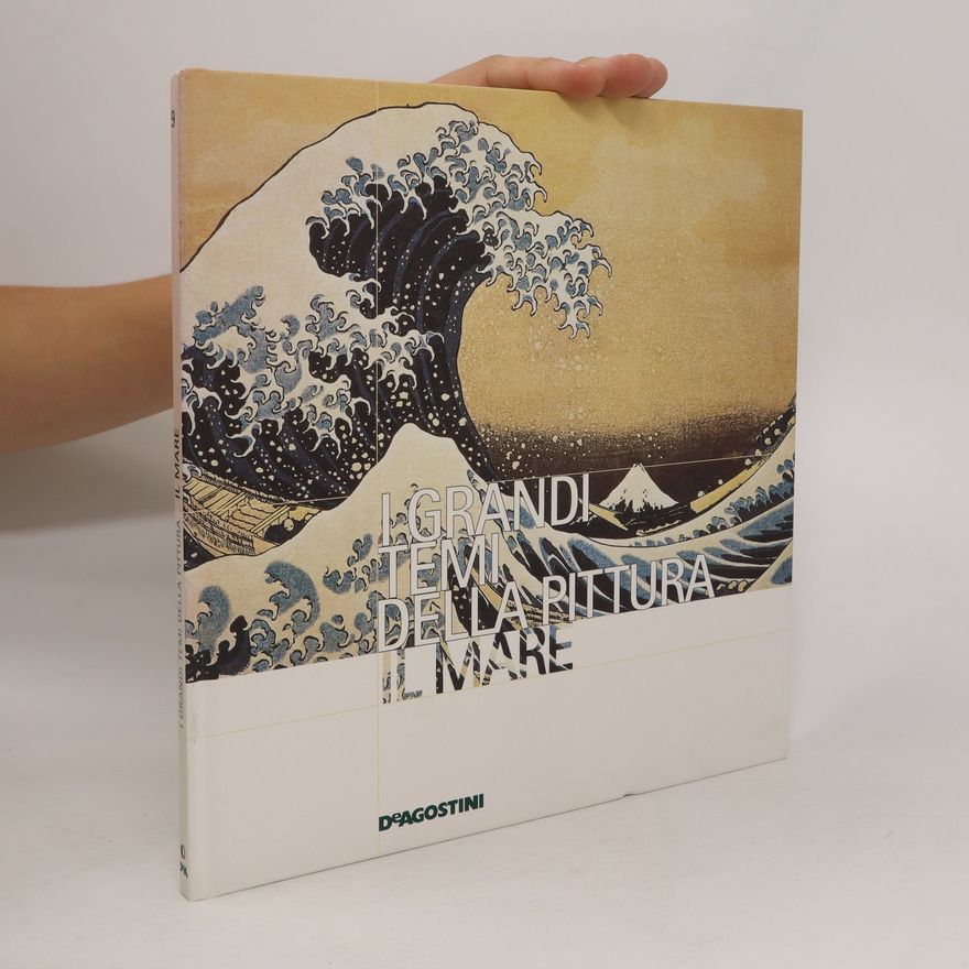 Various authors I grandi temi della pittura il mare