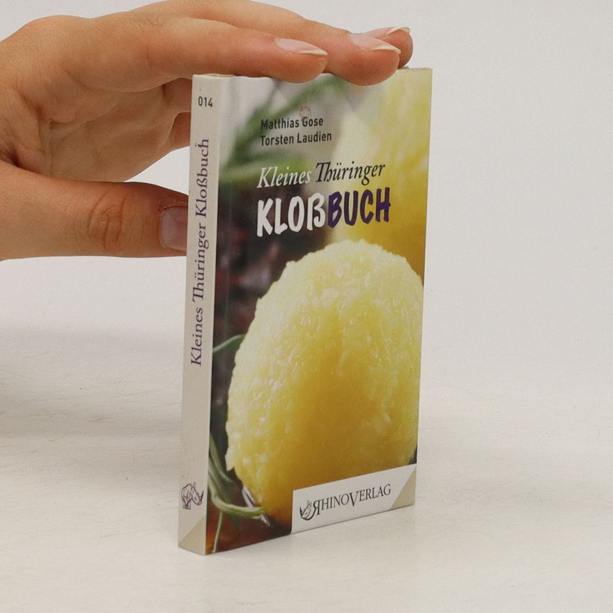 Matthias Gose Das kleine Thüringer Kloßbuch