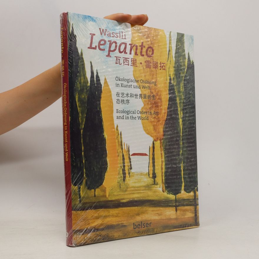Wassili Loukopoulos-Lepanto Ökologische Ordnung in Kunst und Welt