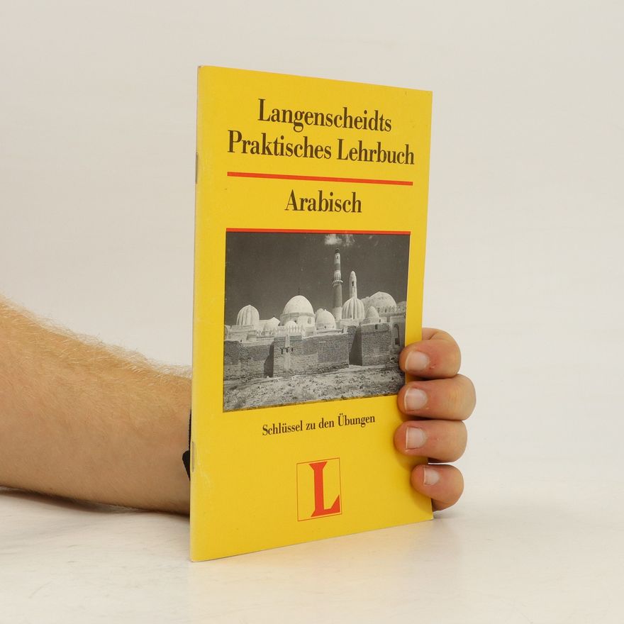 Autorenkollektiv Langenscheidts praktisches Lehrbuch. Arabisch
