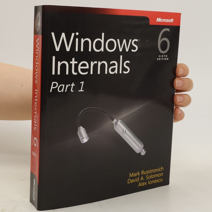 Alex Ionescu Windows internals. Part 1