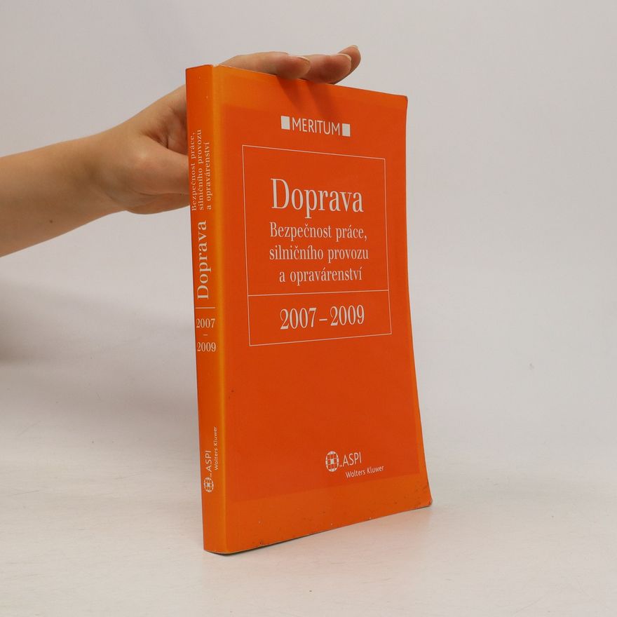 Miroslava Šmídová Doprava. Bezpečnost práce, silničního provozu a opravárenství 2007-2009