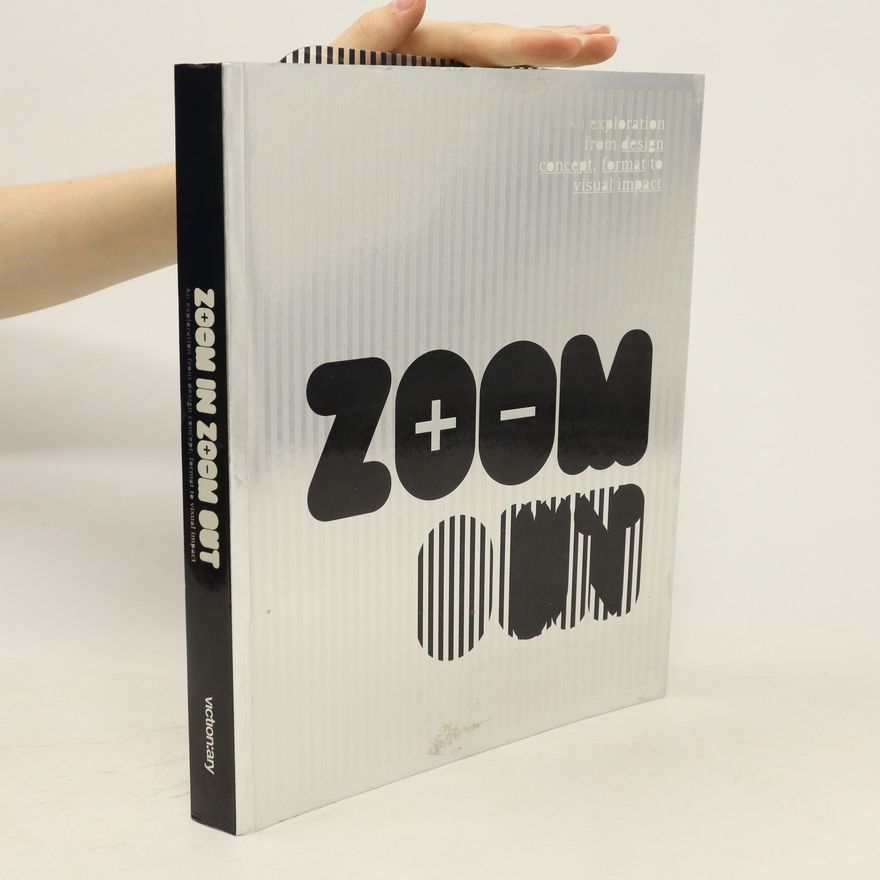 Various authors Zoom In, Zoom Out