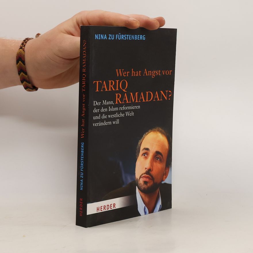 Nina zu Fürstenberg Wer hat Angst vor Tariq Ramadan?