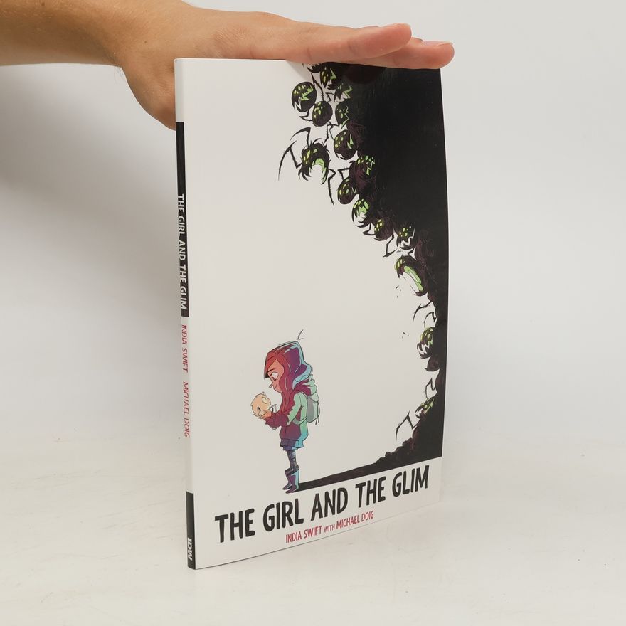India Swift The Girl and the Glim