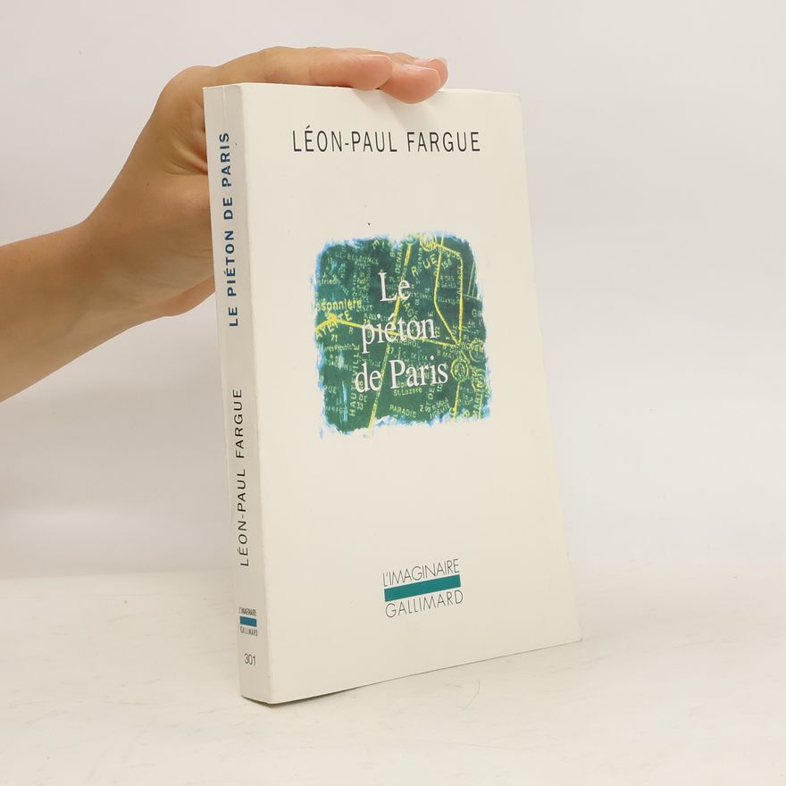 Léon Paul Fargue Le piéton de Paris