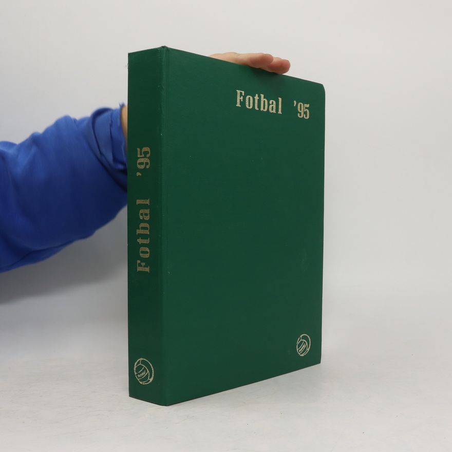 Collectif d'auteurs Fotbal 1-12/1995 (chybí 3. a 4. číslo)