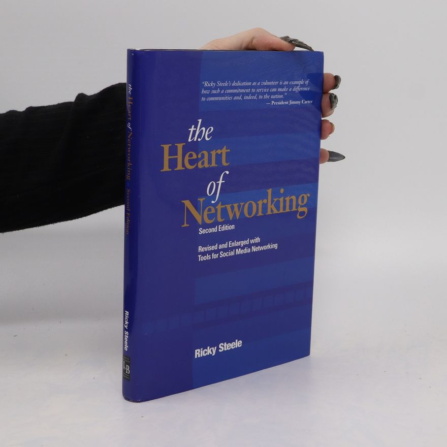 Ricky Steele The Heart of Networking