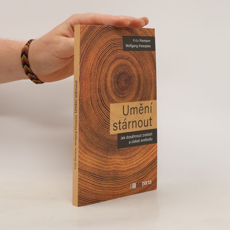 Fritz Riemann Umĕní stárnout