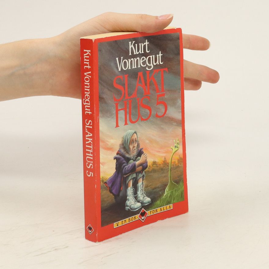 Kurt Vonnegut Slakthus 5