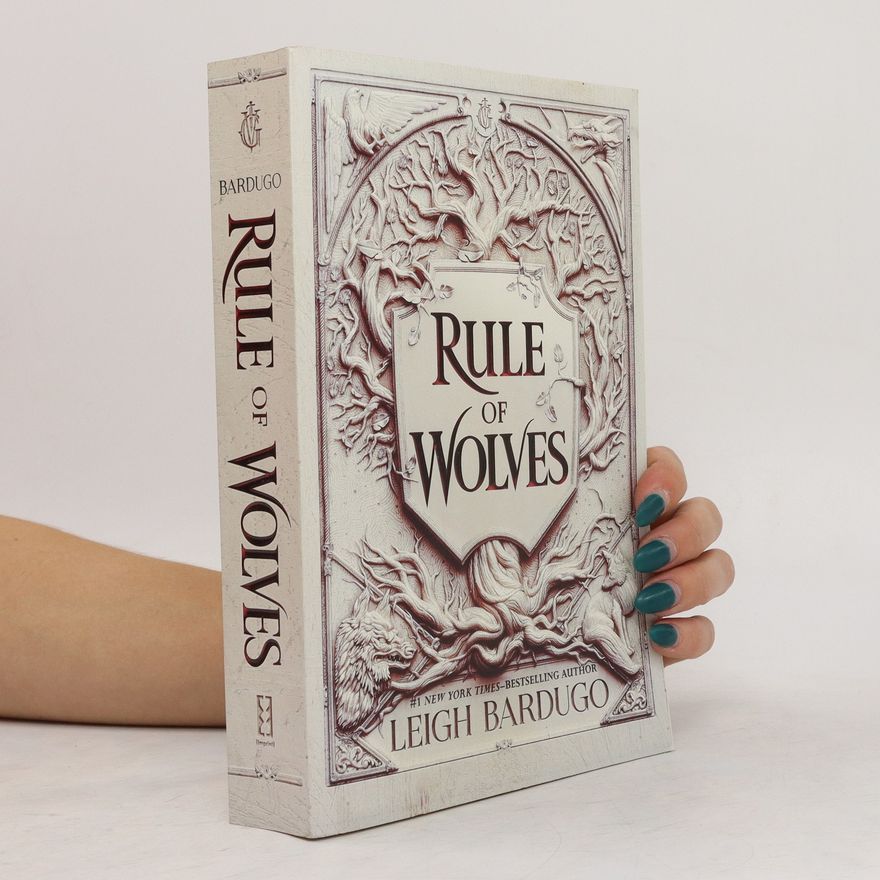 Leigh Bardugo Rule of Wolves