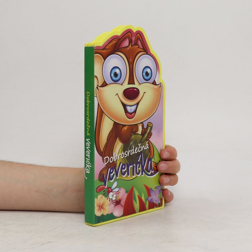 Autorenkollektiv Dobrosrdečná veverička