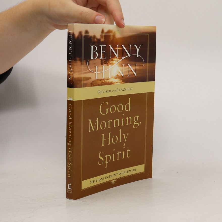 Benny Hinn Good Morning, Holy Spirit