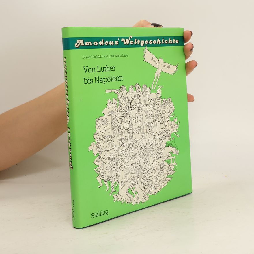 Eckart Hachfeld Amadeus' Weltgeschichte