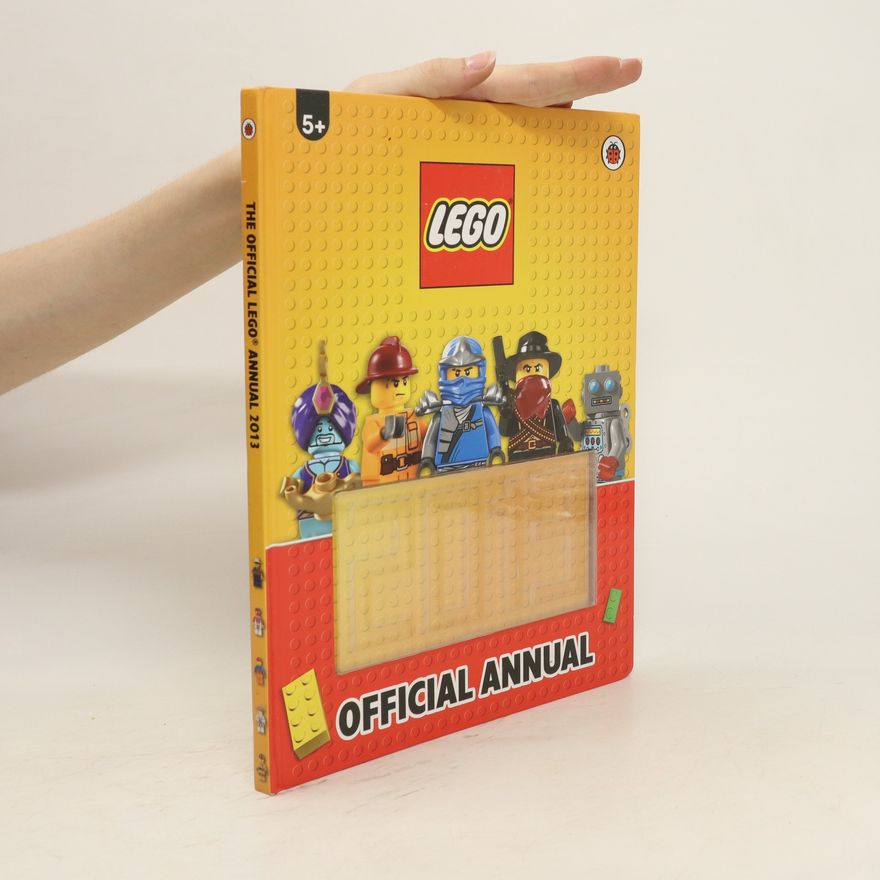Kolektiv autorů Lego the Official Annual 2013