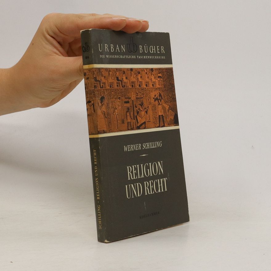 Werner Schilling Religion und Recht