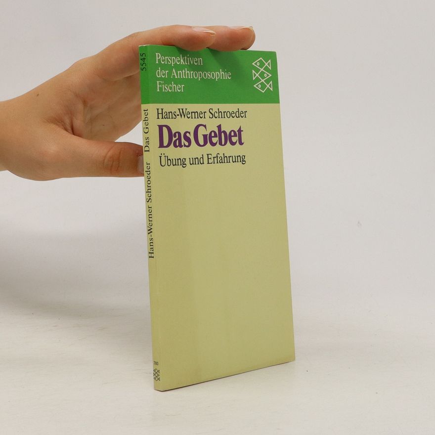 Hans Werner Schroeder Das Gebet