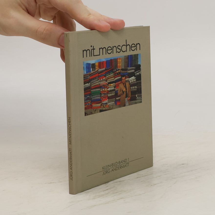 Jürg Andermatt Mitmenschen