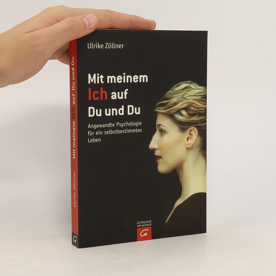Ulrike Zöllner Mit meinem Ich auf Du und Du