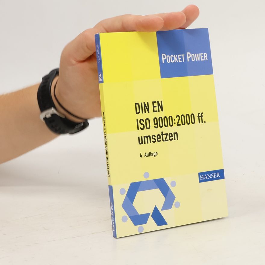 Autorenkollektiv DIN EN ISO 9000:2000 ff. umsetzen