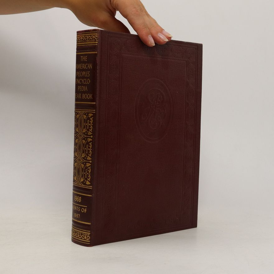 Autorenkollektiv The American Peoples Encyclopedia. 1968 Yearbook. Events of 1967