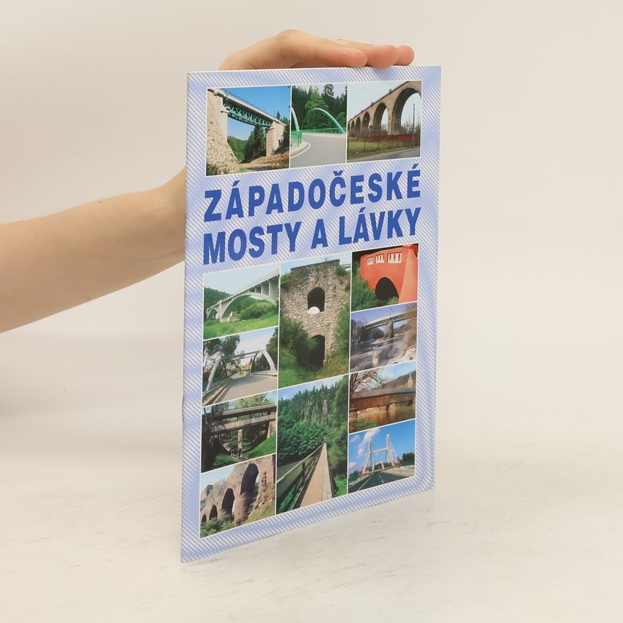 Dušan Josef Západočeské mosty a lávky