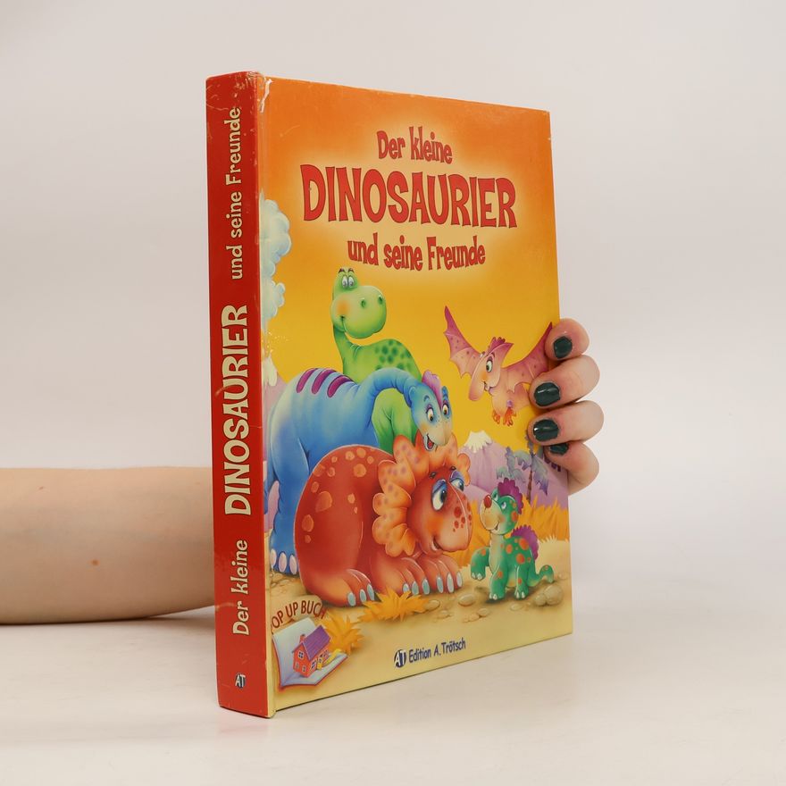 Autorenkollektiv Der kleine Dinosaurier und seine Freunde