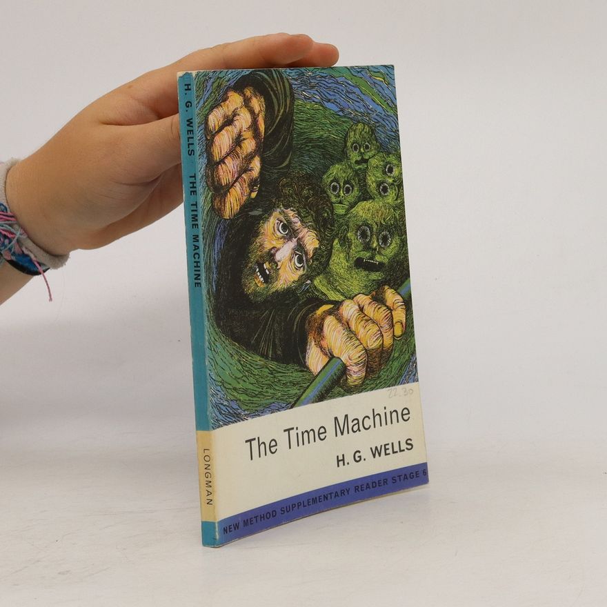 Herbert George Wells The Time Machine