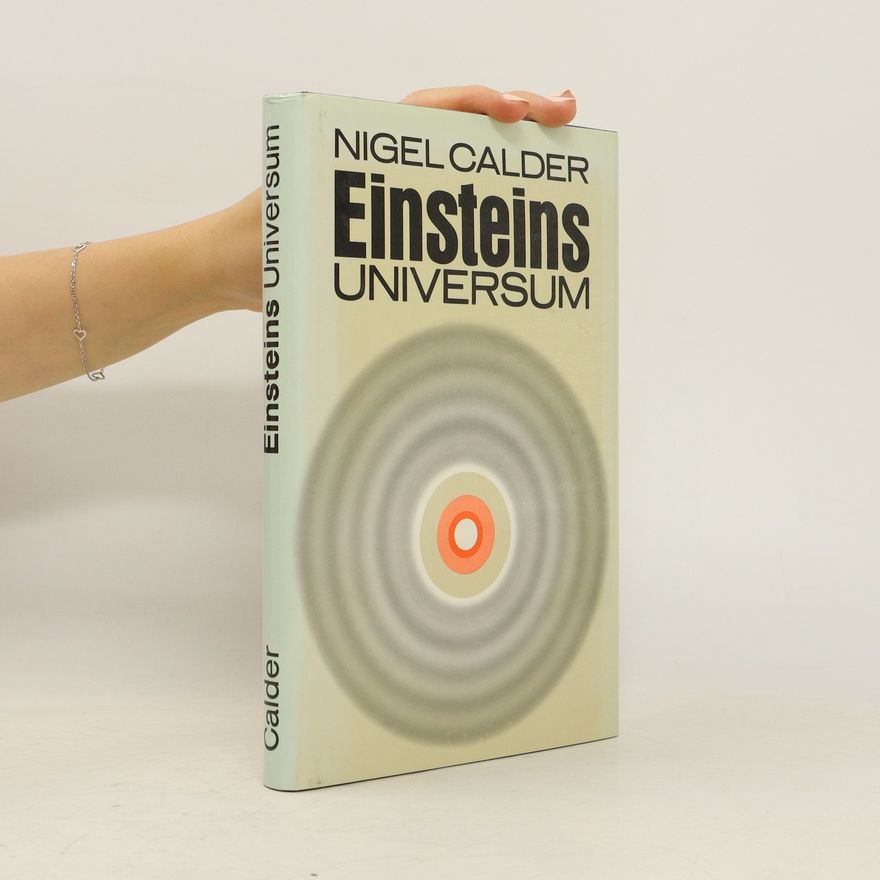 Nigel Calder Einsteins Universum
