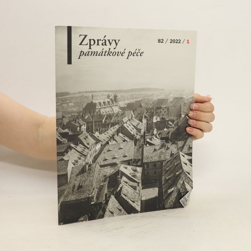 Kolektiv autorů Zprávy památkové péče 82/2022