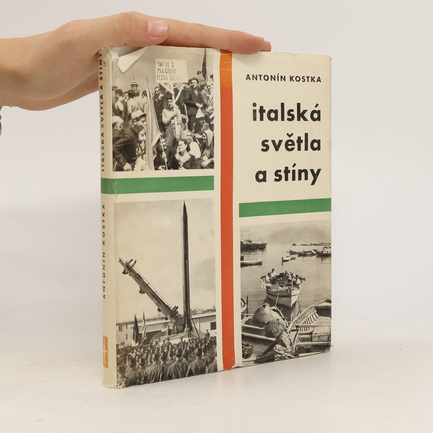 Antonín Kostka Italská světla a stíny
