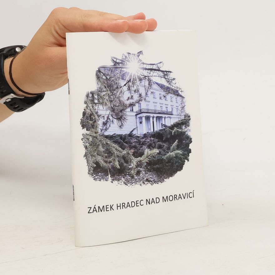 Kolektiv autorů Zámek Hradec nad Moravicí