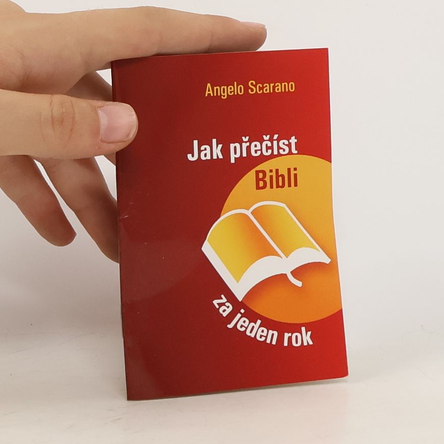 Angelo Scarano Jak přečíst Bibli za jeden rok