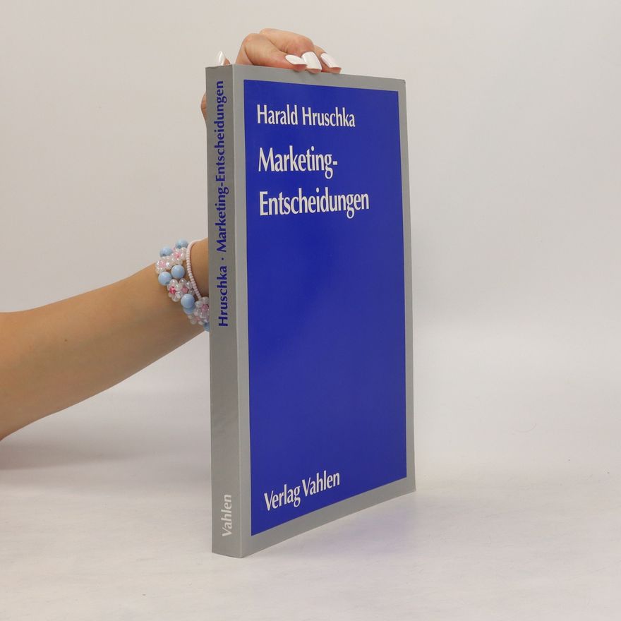 Harald Hruschka Marketing-Entscheidungen