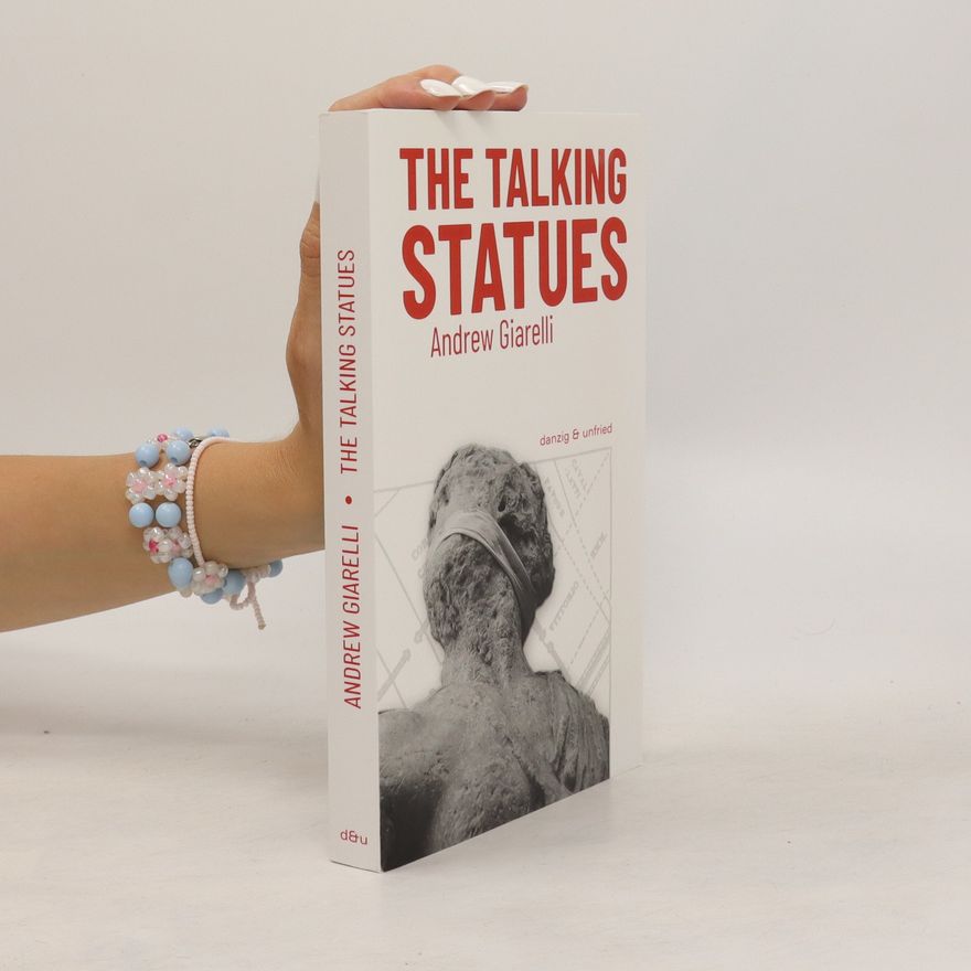 Andrew Giarelli The Talking Statues