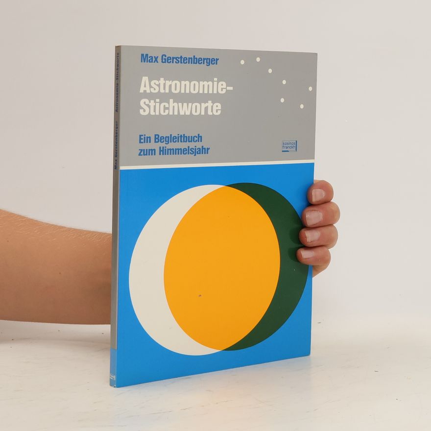 Max Gerstenberger Astronomie-Stichworte