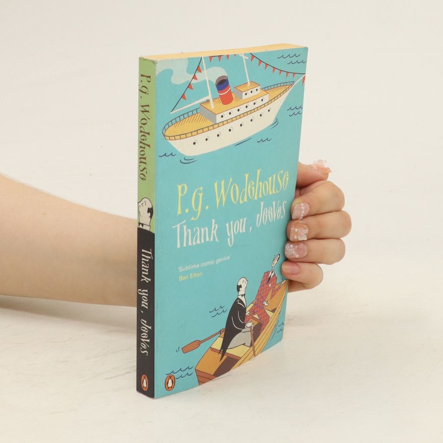 Pelham Wodehouse Thank you, Jeeves