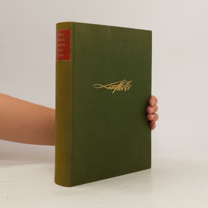 Herzog Carl Eugen Tagbücher seiner Rayßen