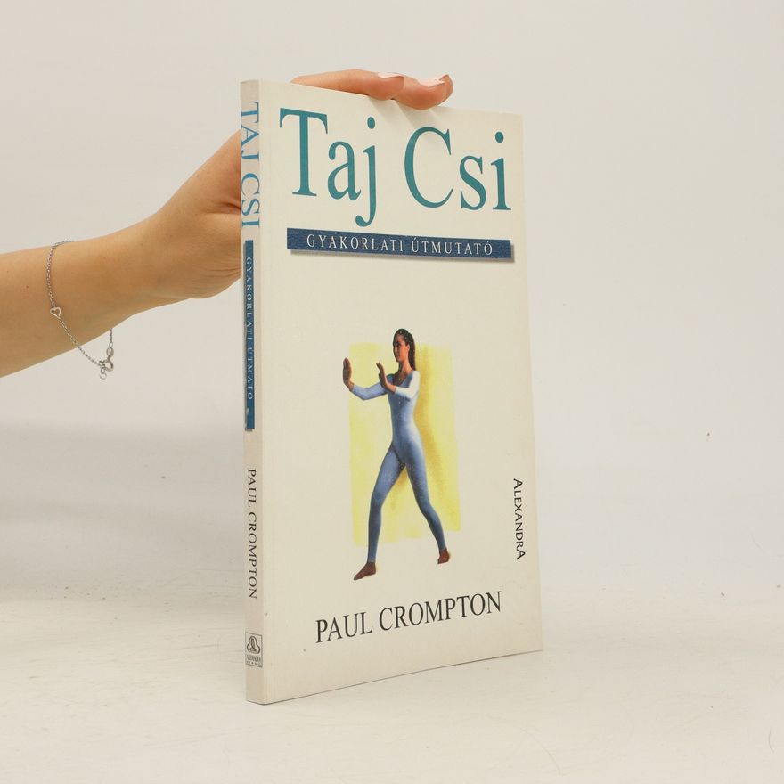 Crompton Paul Taj Csi. Gyakorlati útmutató