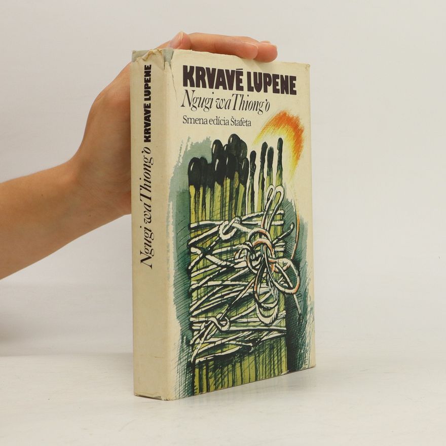 Ngũgĩ wa Thiong'o Krvavé lupene